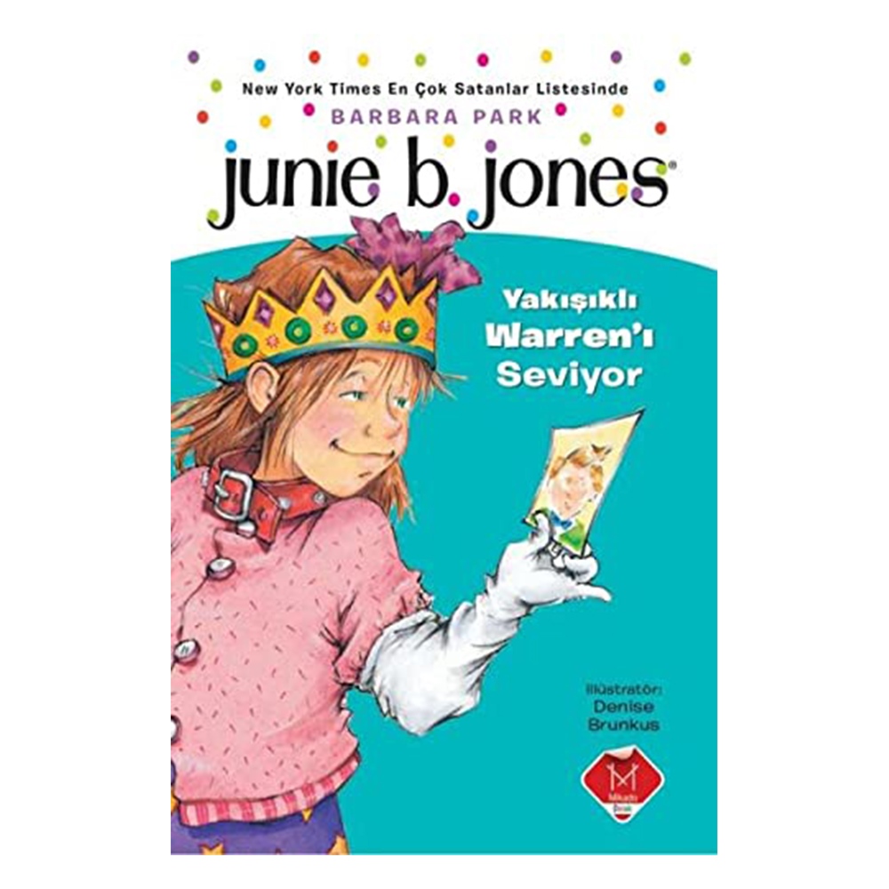 JUNIE B.JONES YAKIŞIKLI WARREN'I SEVİYOR Çocuk Kitapları Uzmanı - Children's Books Expert