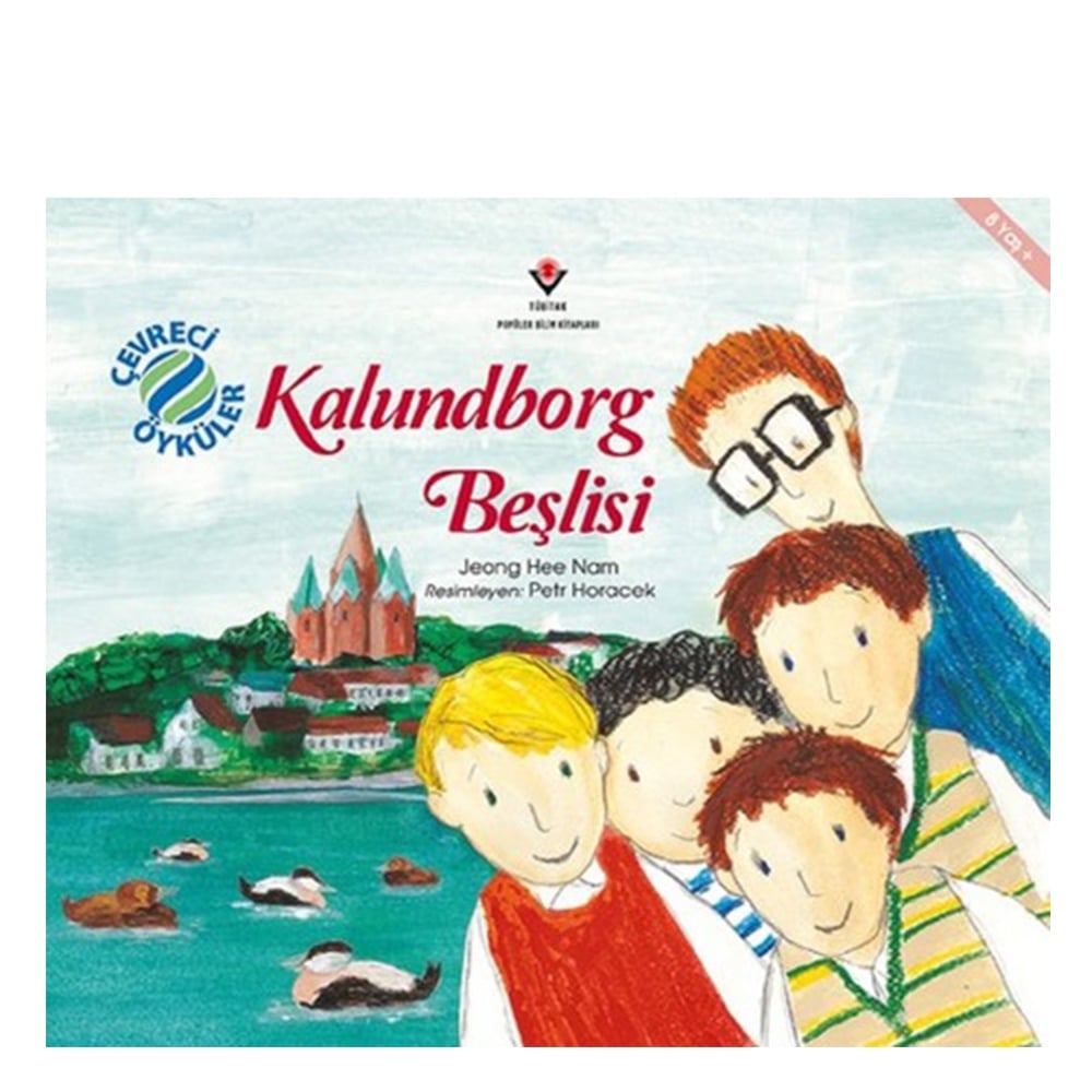 KALUNDBORG BEŞLİSİ - ÇEVRECİ ÖYKÜLER Çocuk Kitapları Uzmanı - Children's Books Expert