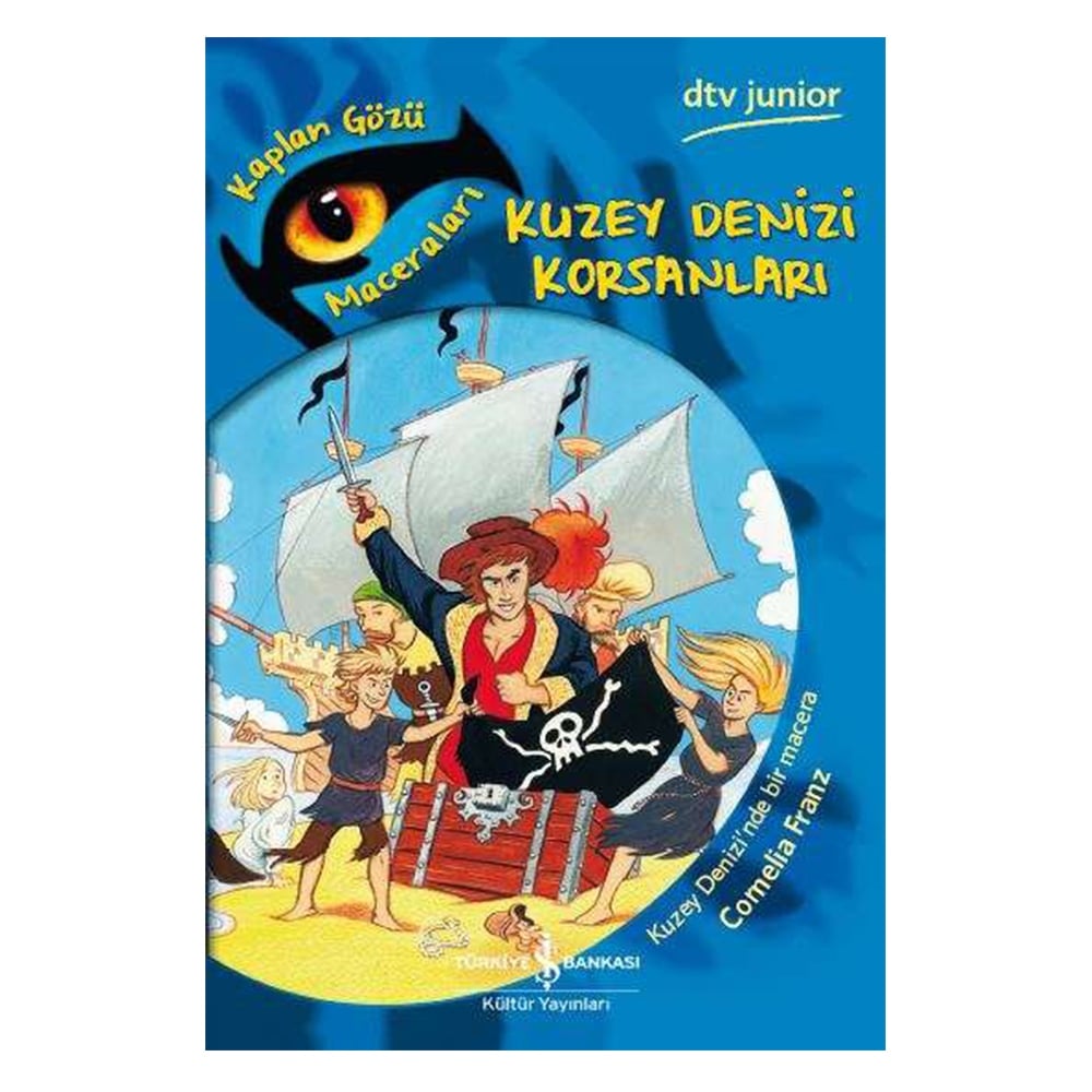 KAPLAN GÖZÜ MACERALARI - KUZEY DENİZİ KORSANLARI Çocuk Kitapları Uzmanı - Children's Books Expert