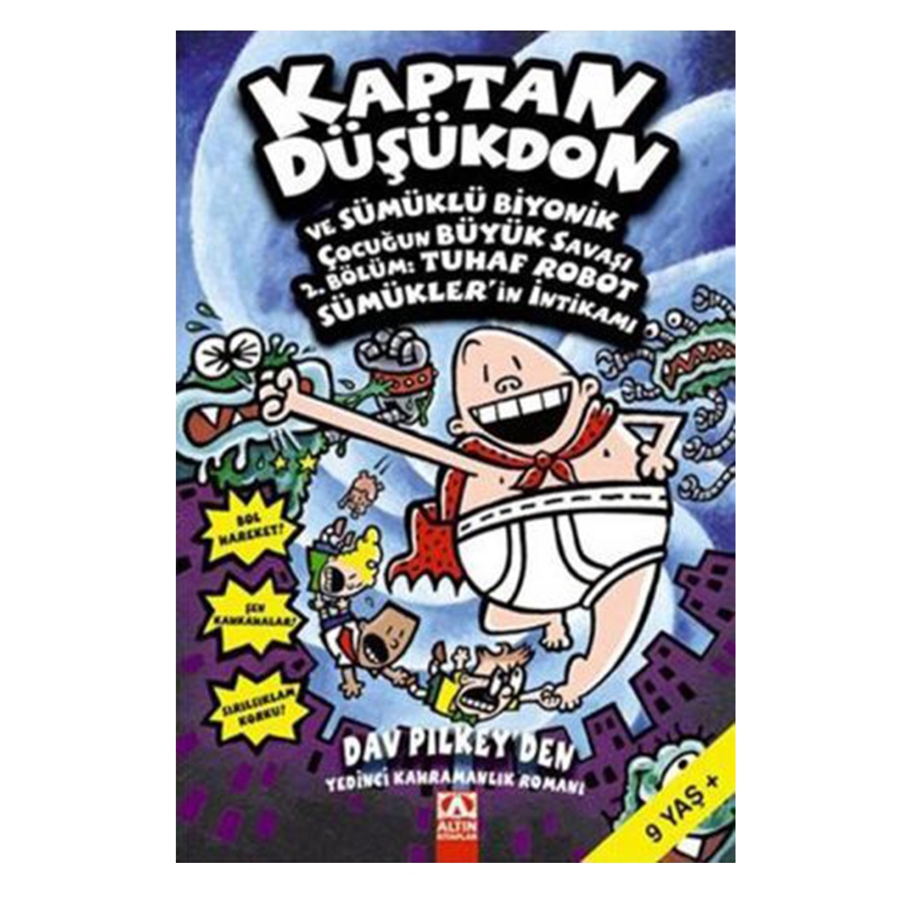 KAPTAN DÜŞÜKDON 7- SÜMÜKLÜ BİYONİK ÇOCUĞUN BÜYÜK SAVAŞI 2. BÖLÜM Çocuk Kitapları Uzmanı - Children's Books Expert