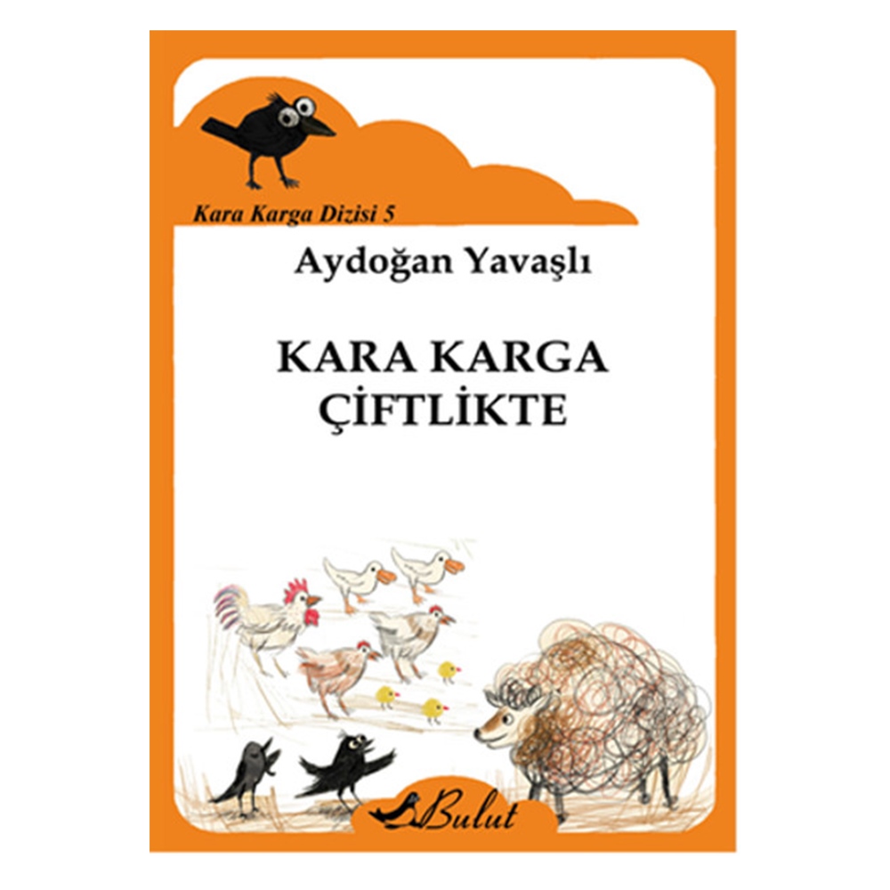 KARGA KARGA ÇİFTLİKTE - KARGA DİZİSİ 5