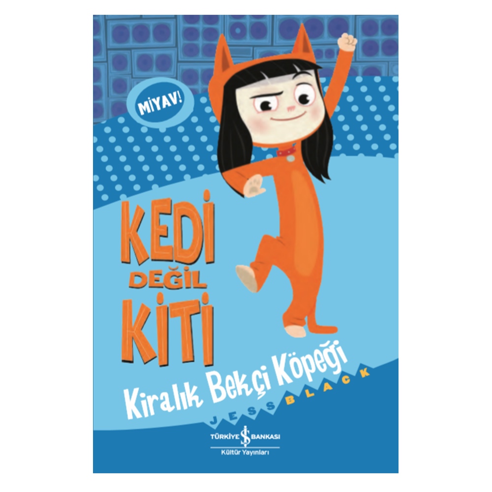 KEDİ DEĞİL KİTİ - KİRALIK BEKÇİ KÖPEĞİ Çocuk Kitapları Uzmanı - Children's Books Expert