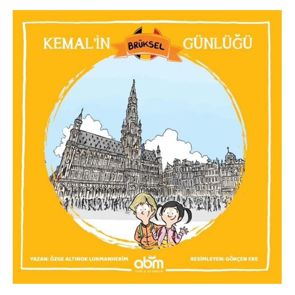 KEMAL'İN BRÜKSEL GÜNLÜĞÜ Çocuk Kitapları Uzmanı - Children's Books Expert