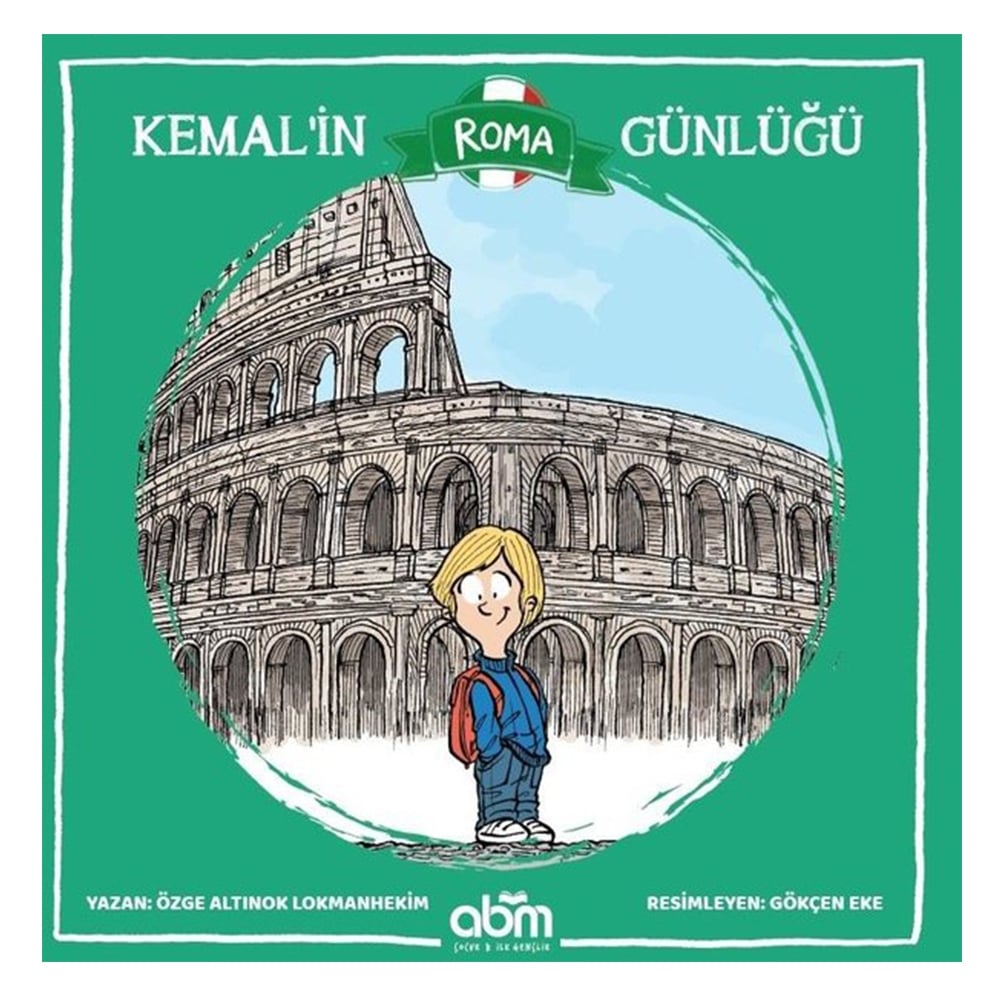 KEMAL'İN ROMA GÜNLÜĞÜ Çocuk Kitapları Uzmanı - Children's Books Expert