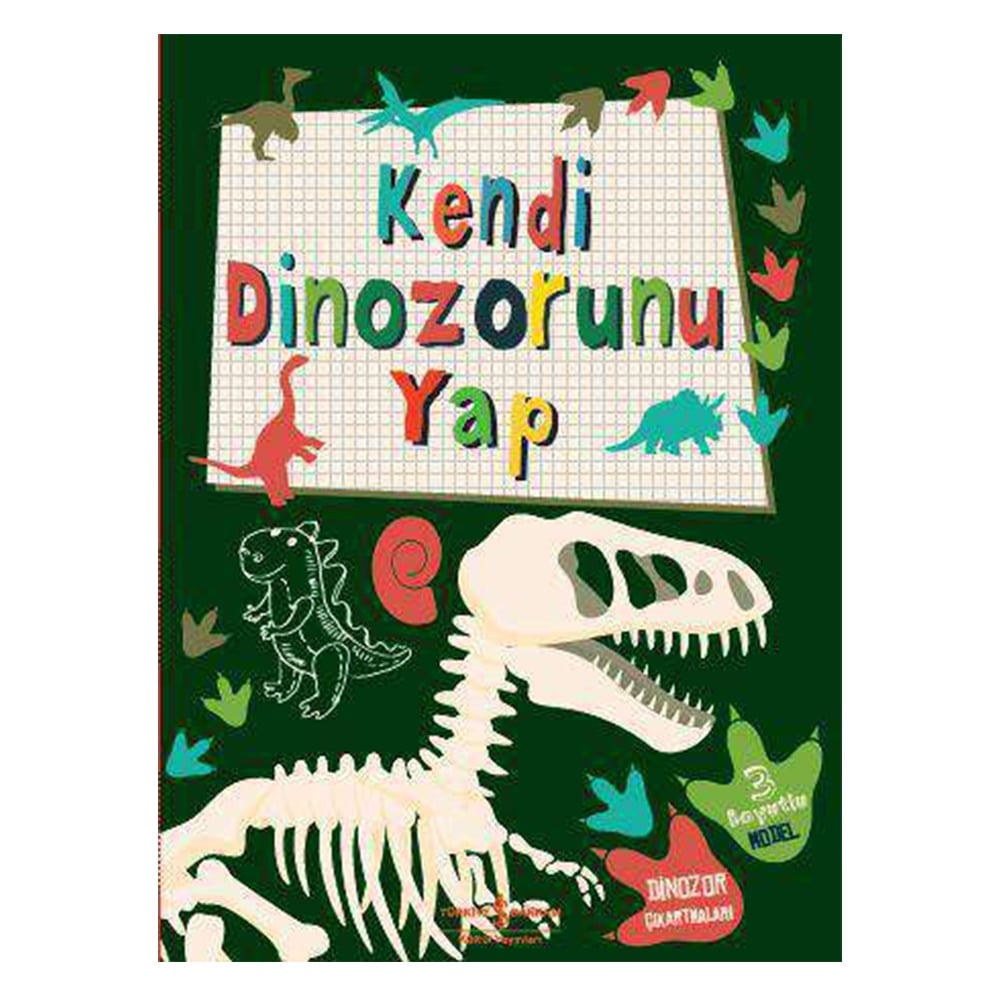 KENDİ DİNOZORUNU YAP Çocuk Kitapları Uzmanı - Children's Books Expert