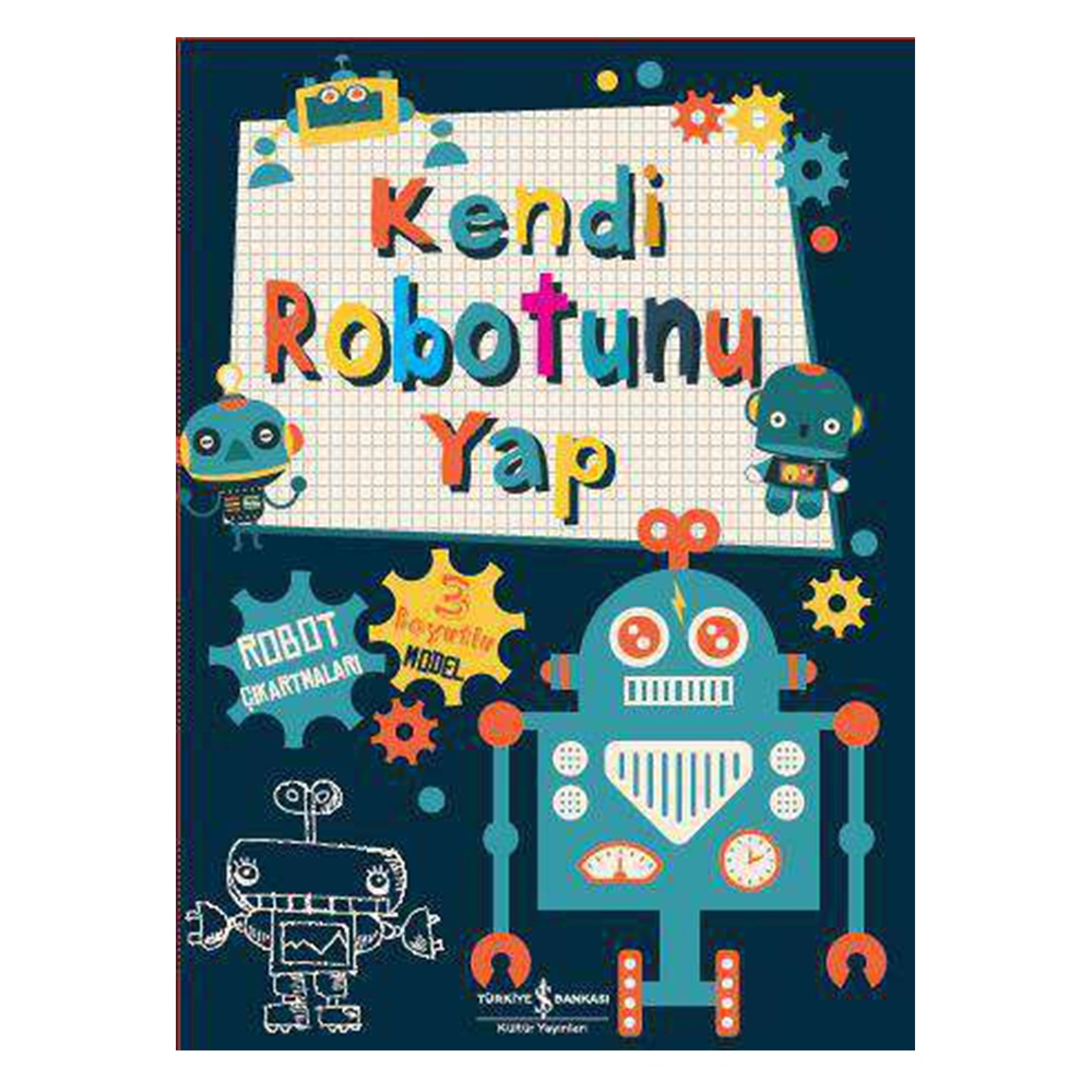 KENDİ ROBOTUNU YAP Çocuk Kitapları Uzmanı - Children's Books Expert