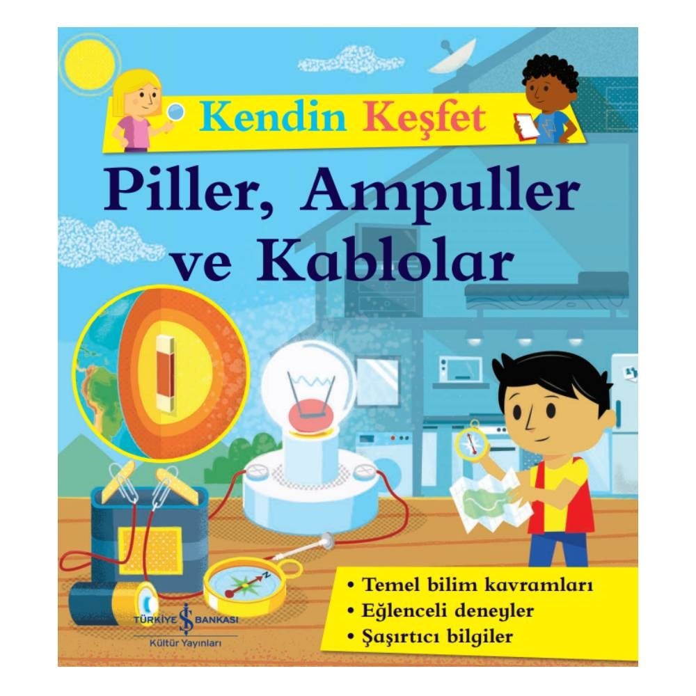 KENDİN KEŞFET - PİLLER AMPULLER VE KABLOLAR Çocuk Kitapları Uzmanı - Children's Books Expert
