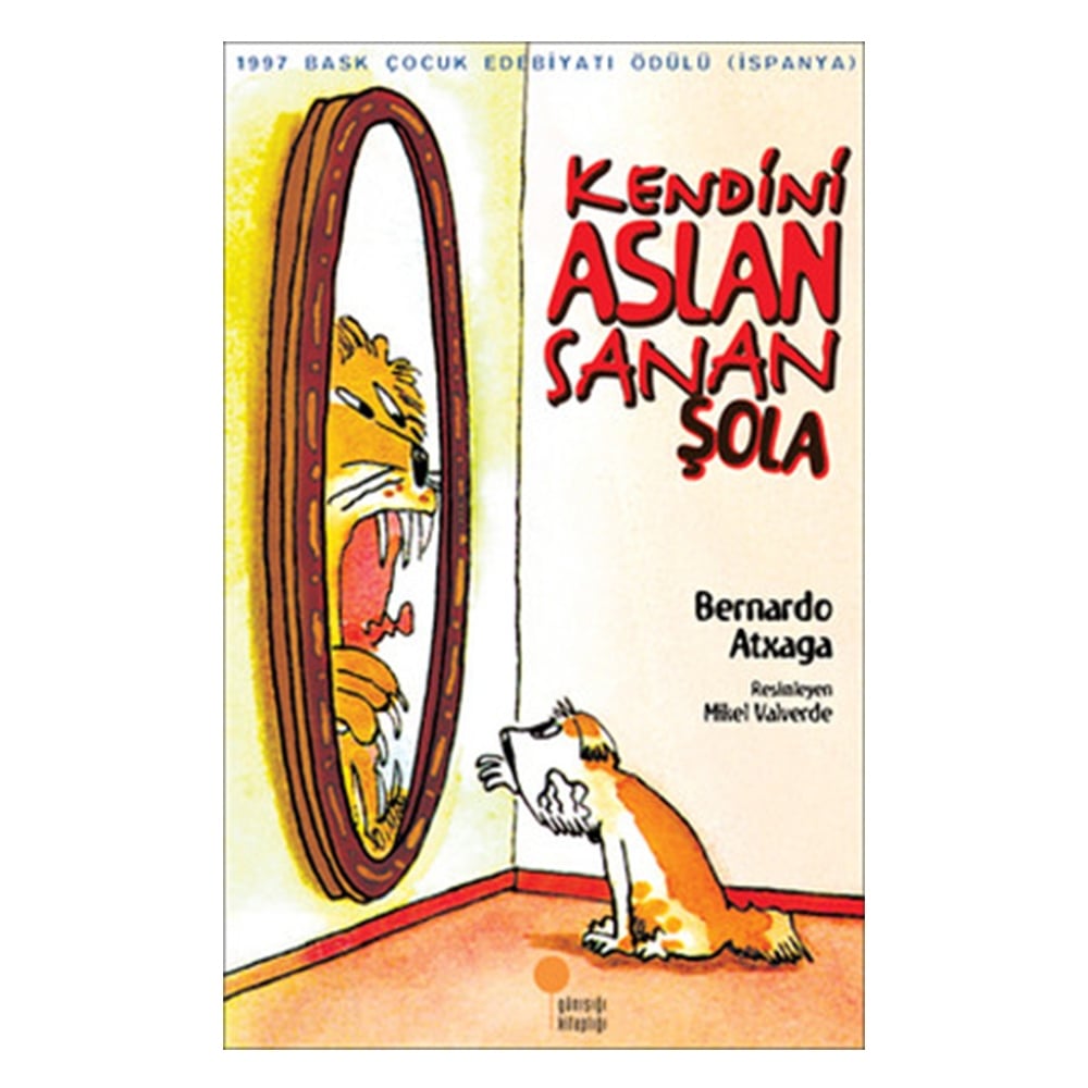 KENDİNİ ASLAN SANAN ŞOLA Çocuk Kitapları Uzmanı - Children's Books Expert