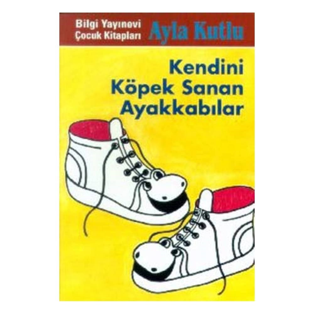 KENDİNİ KÖPEK SANAN AYAKKABILAR Çocuk Kitapları Uzmanı - Children's Books Expert