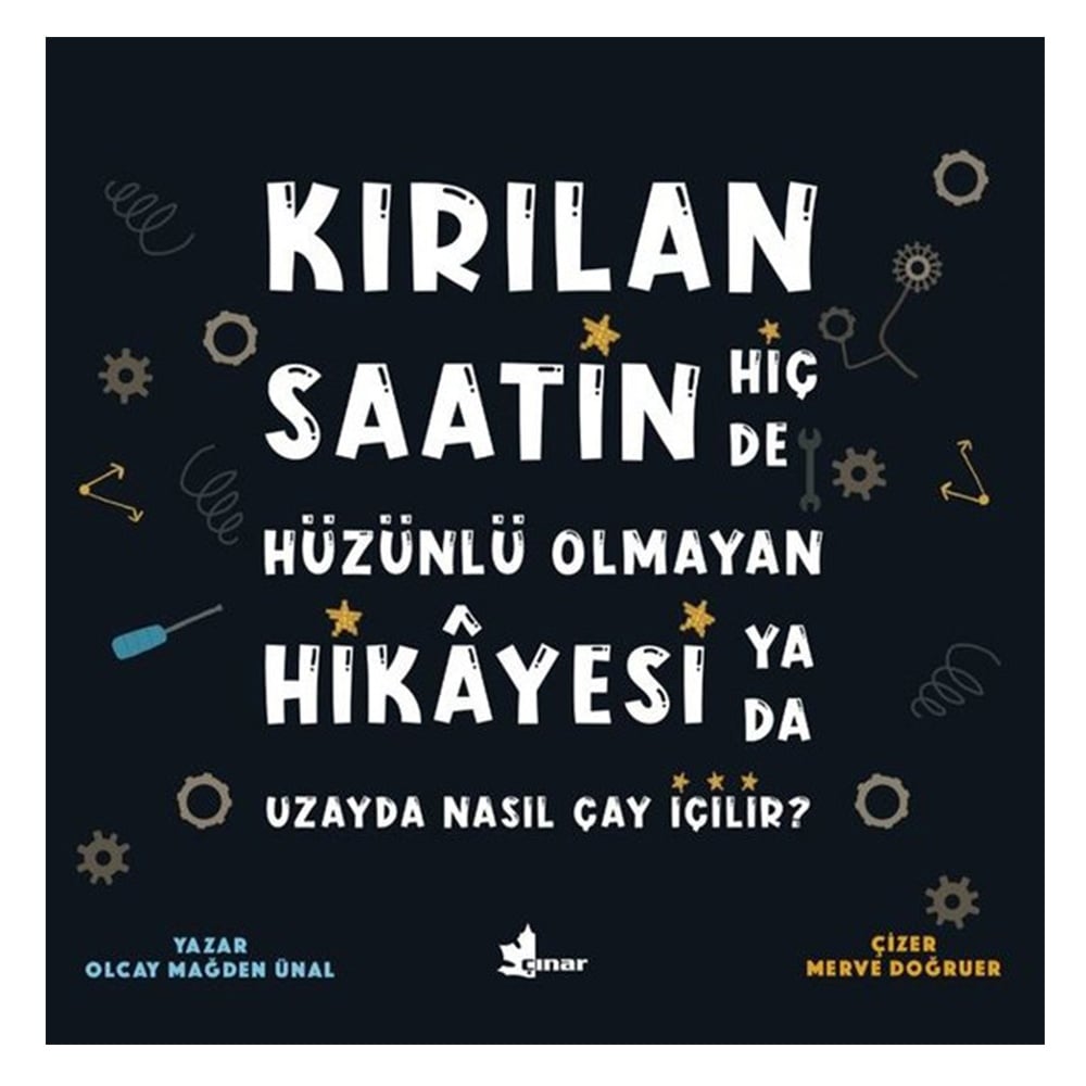 KIRILAN SAATİN HİÇ DE HÜZÜNLÜ OLMAYAN HİKAYESİ YA DA UZAYDA NASIL ÇAY İÇİLİR?