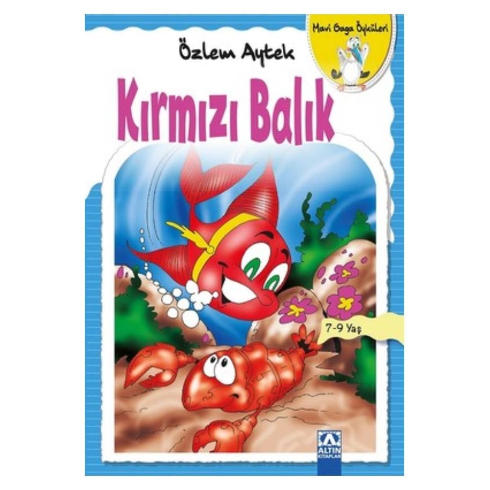 KIRMIZI BALIK - MAVİ GAGA ÖYKÜLERİ Çocuk Kitapları Uzmanı - Children's Books Expert