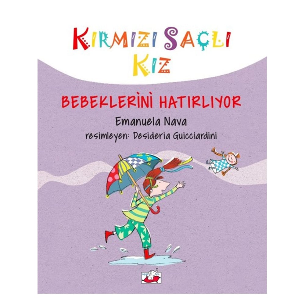 KIRMIZI SAÇLI KIZ BEBEKLERİNİ HATIRLIYOR