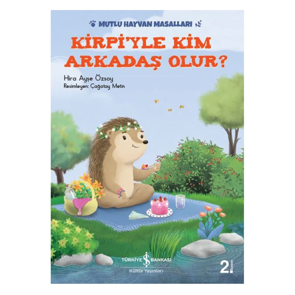 KİRPİ'YLE KİM ARKADAŞ OLUR?