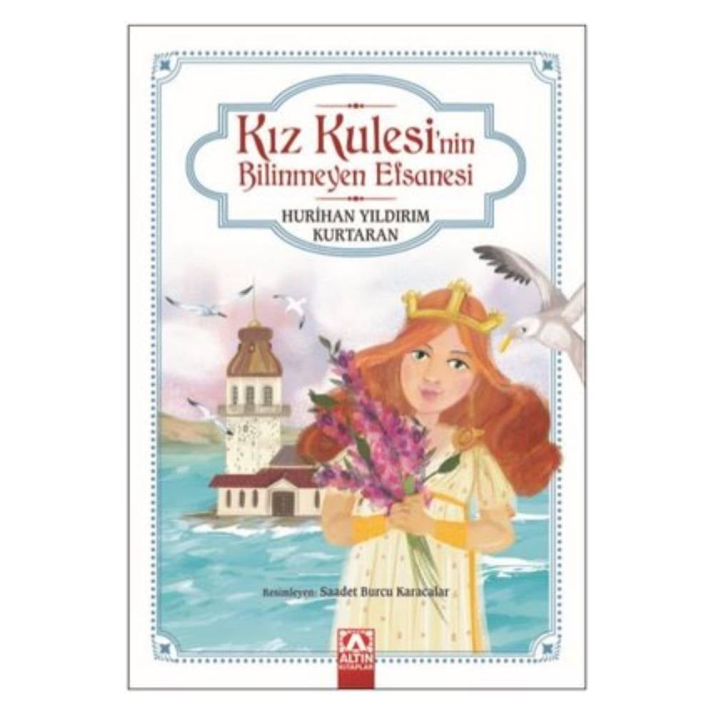 KIZ KULESİ'NİN BİLİNMEYEN EFSANESİ Çocuk Kitapları Uzmanı - Children's Books Expert