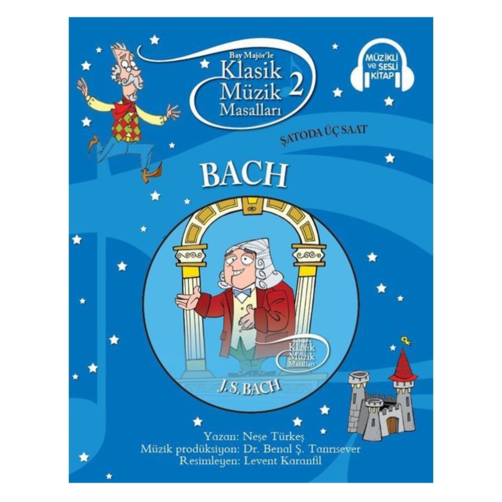 KLASİK MÜZİK MASALLARI CD'Lİ BACH