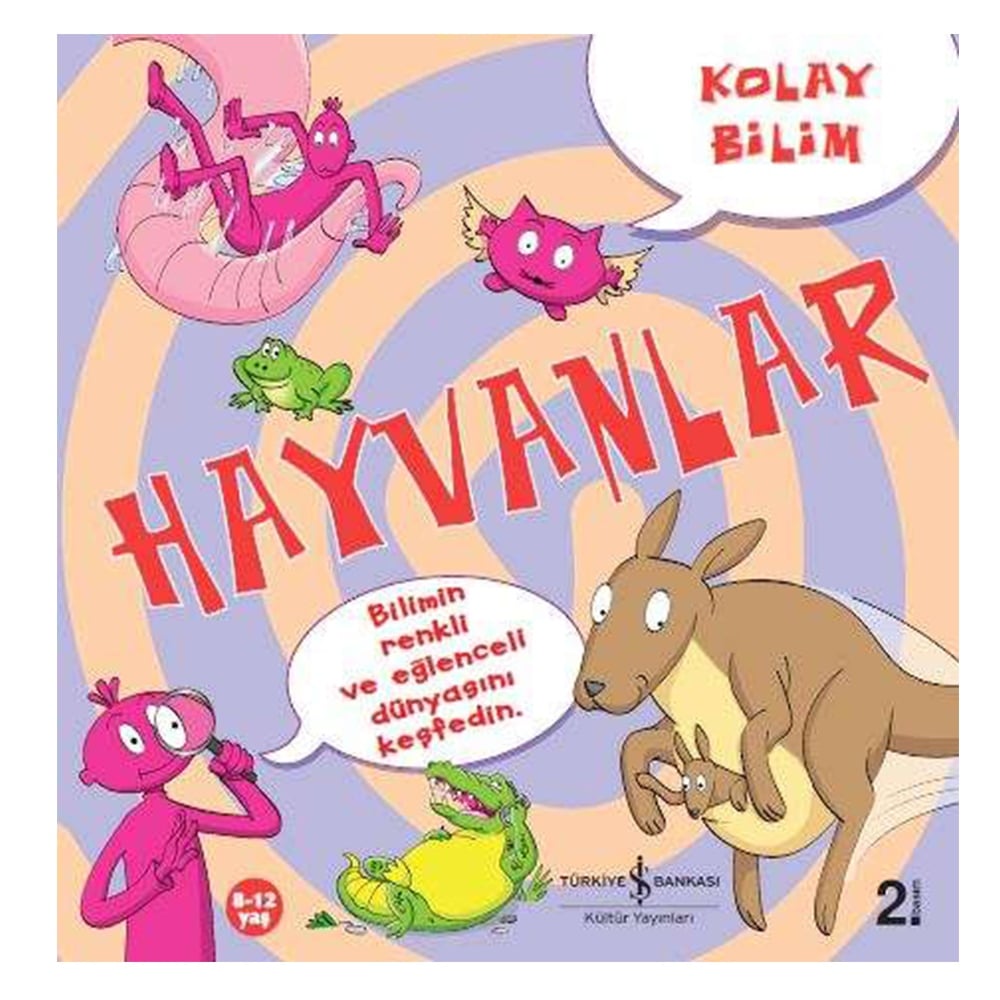 KOLAY BİLİM : HAYVANLAR