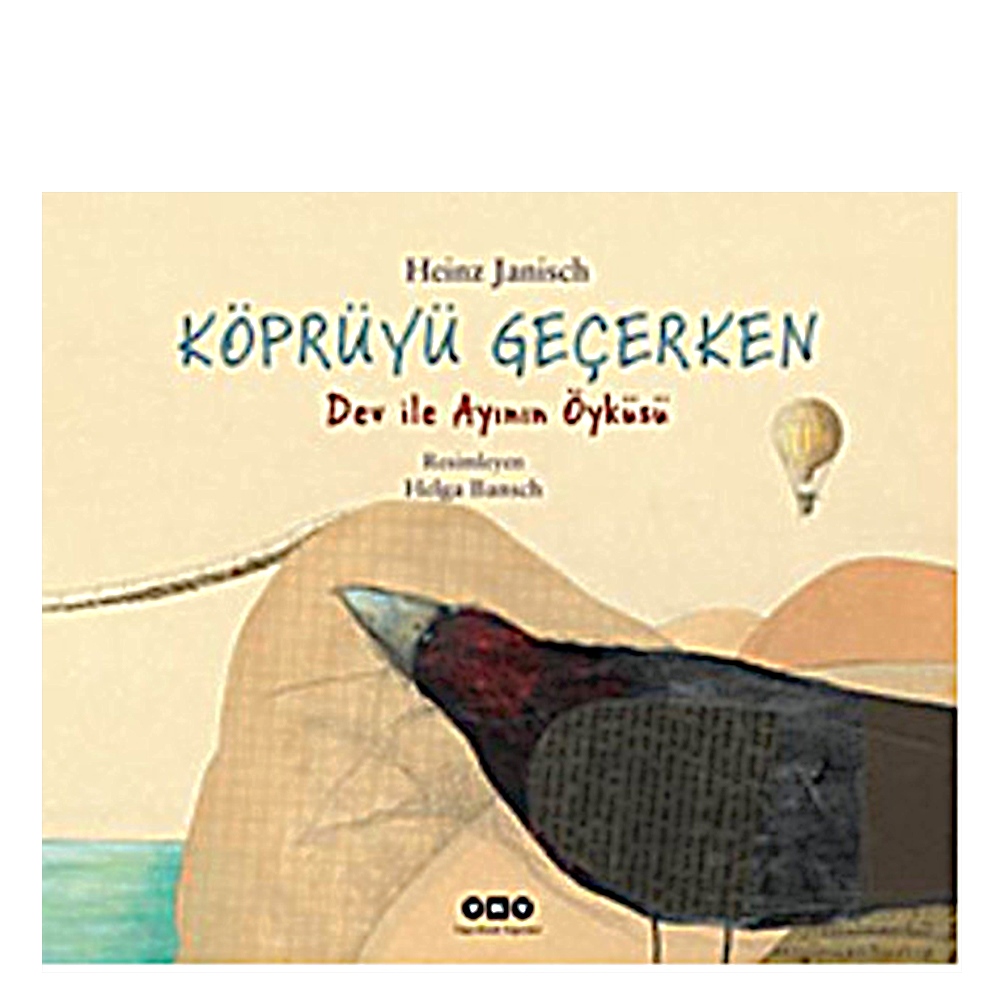 KÖPRÜYÜ GEÇERKEN - DEV İLE AYININ ÖYKÜSÜ