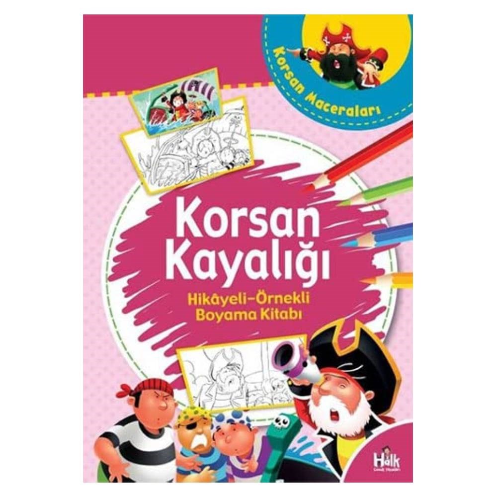 KORSAN KAYALIĞI HİKAYELİ-ÖRNEKLİ BOYAMA KİTABI Çocuk Kitapları Uzmanı - Children's Books Expert