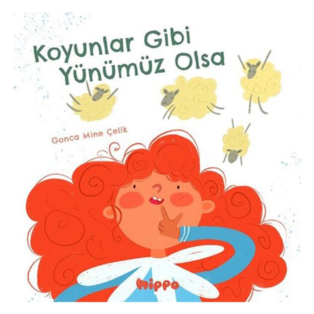 KOYUNLAR GİBİ YÜNÜMÜZ OLSA Çocuk Kitapları Uzmanı - Children's Books Expert