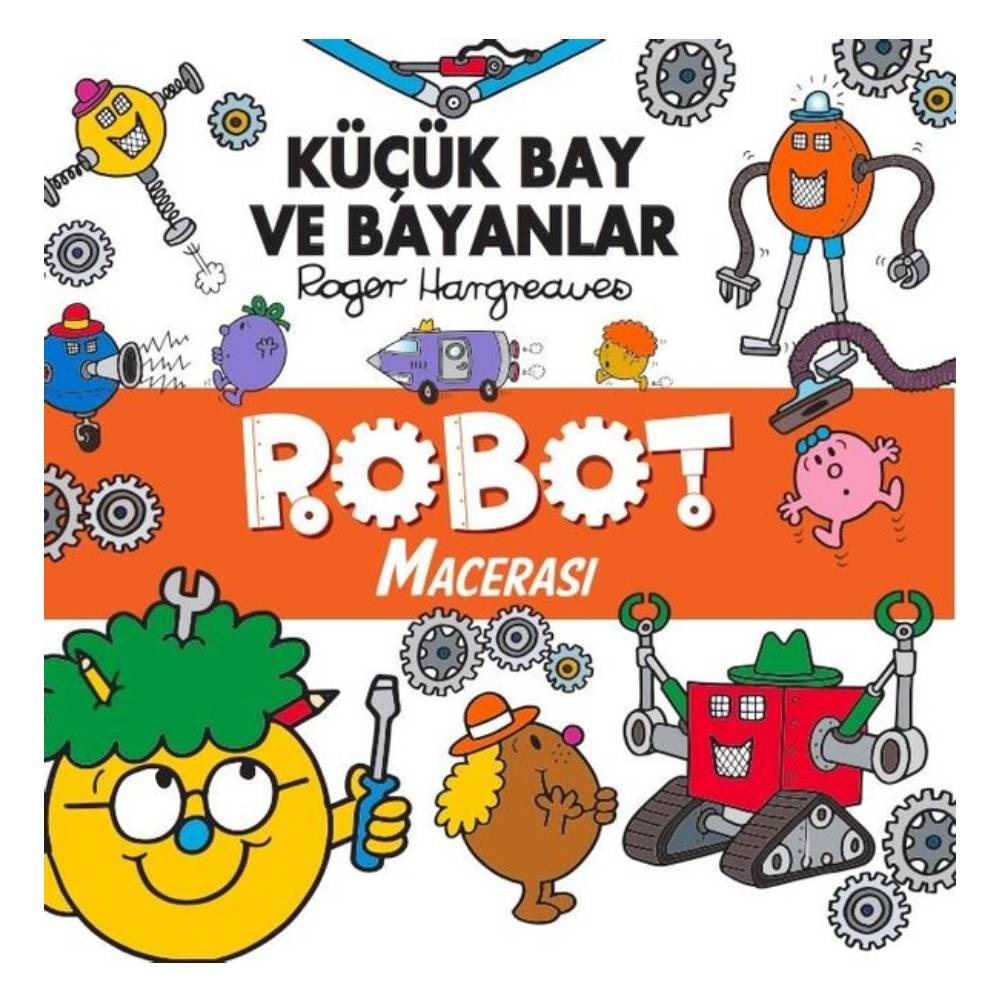 KÜÇÜK BAY VE BAYANLAR - ROBOT MACERASI Çocuk Kitapları Uzmanı - Children's Books Expert