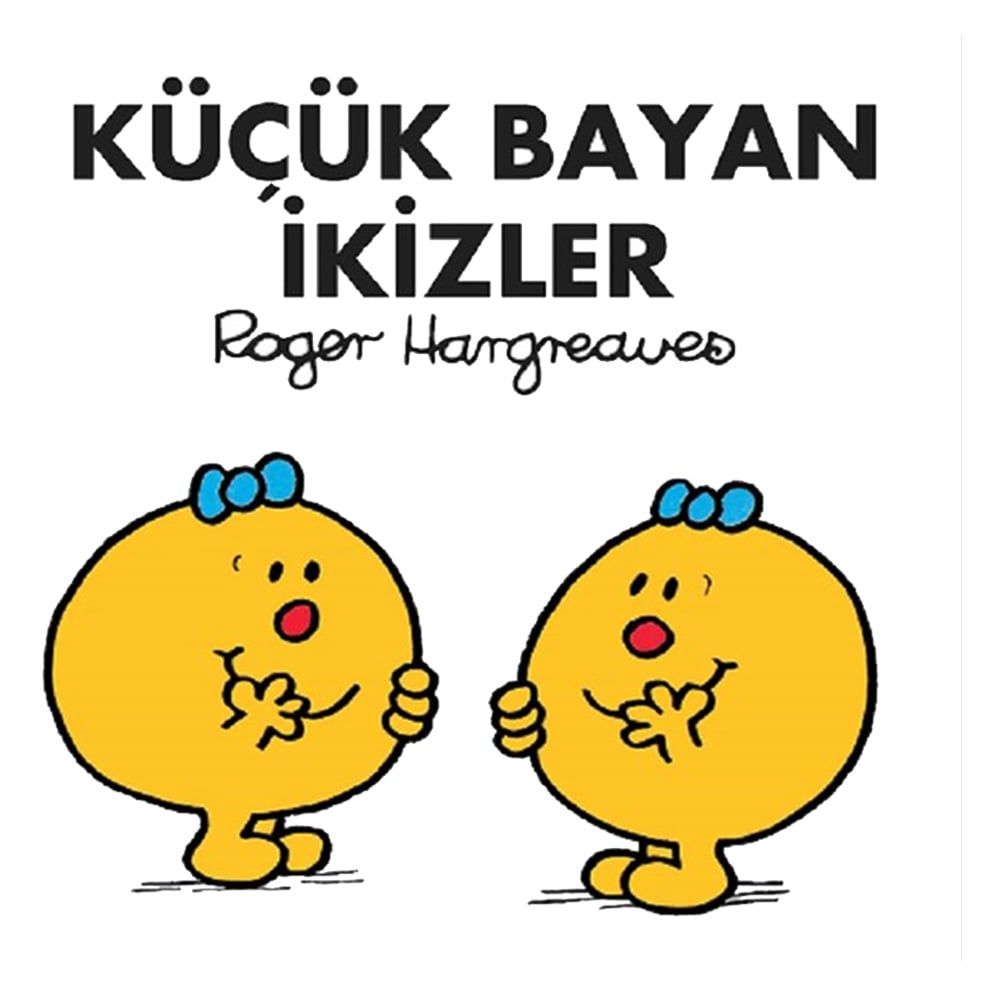 KÜÇÜK BAYAN İKİZLER