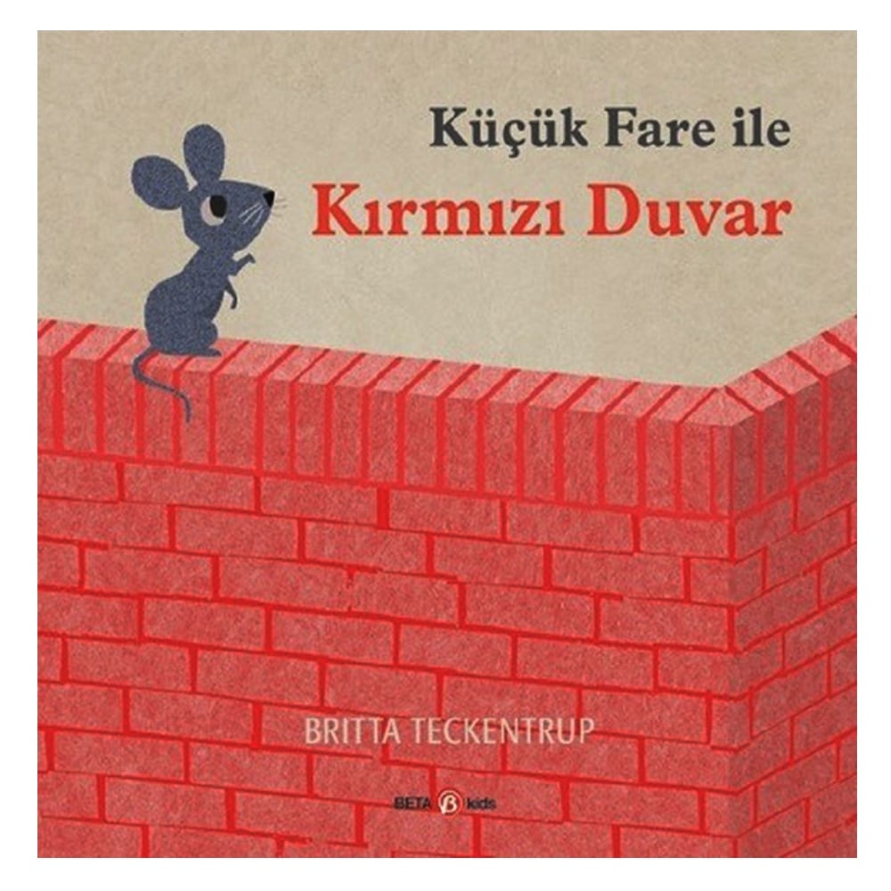 KÜÇÜK FARE İLE KIRMIZI DUVAR Çocuk Kitapları Uzmanı - Children's Books Expert