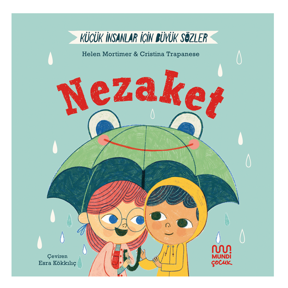 Küçük İnsanlar İçin Büyük Sözler Nezaket Çocuk Kitapları Uzmanı - Children's Books Expert