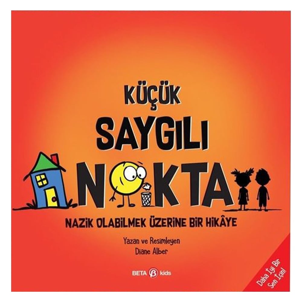 KÜÇÜK SAYGILI NOKTA Çocuk Kitapları Uzmanı - Children's Books Expert