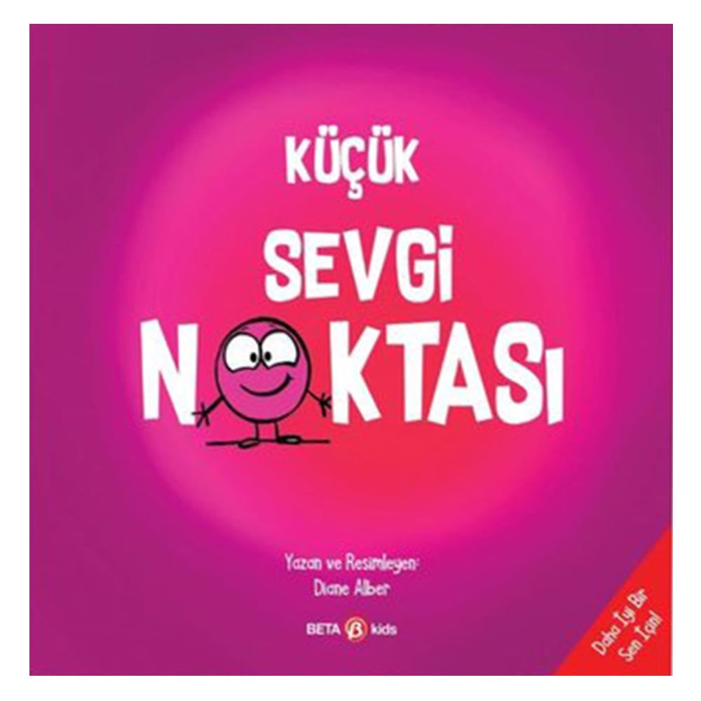 KÜÇÜK SEVGİ NOKTASI Çocuk Kitapları Uzmanı - Children's Books Expert
