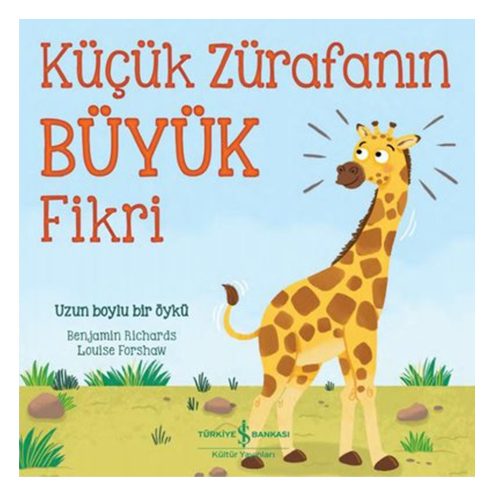 KÜÇÜK ZÜRAFANIN BÜYÜK FİKRİ Çocuk Kitapları Uzmanı - Children's Books Expert