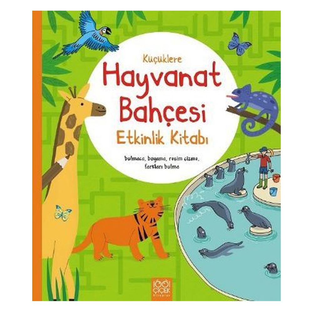 KÜÇÜKLERE HAYVANAT BAHÇESİ ETKİNLİK KİTABI