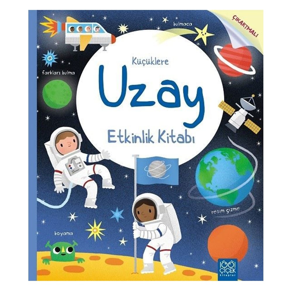 KÜÇÜKLERE UZAY ETKİNLİK KİTABI