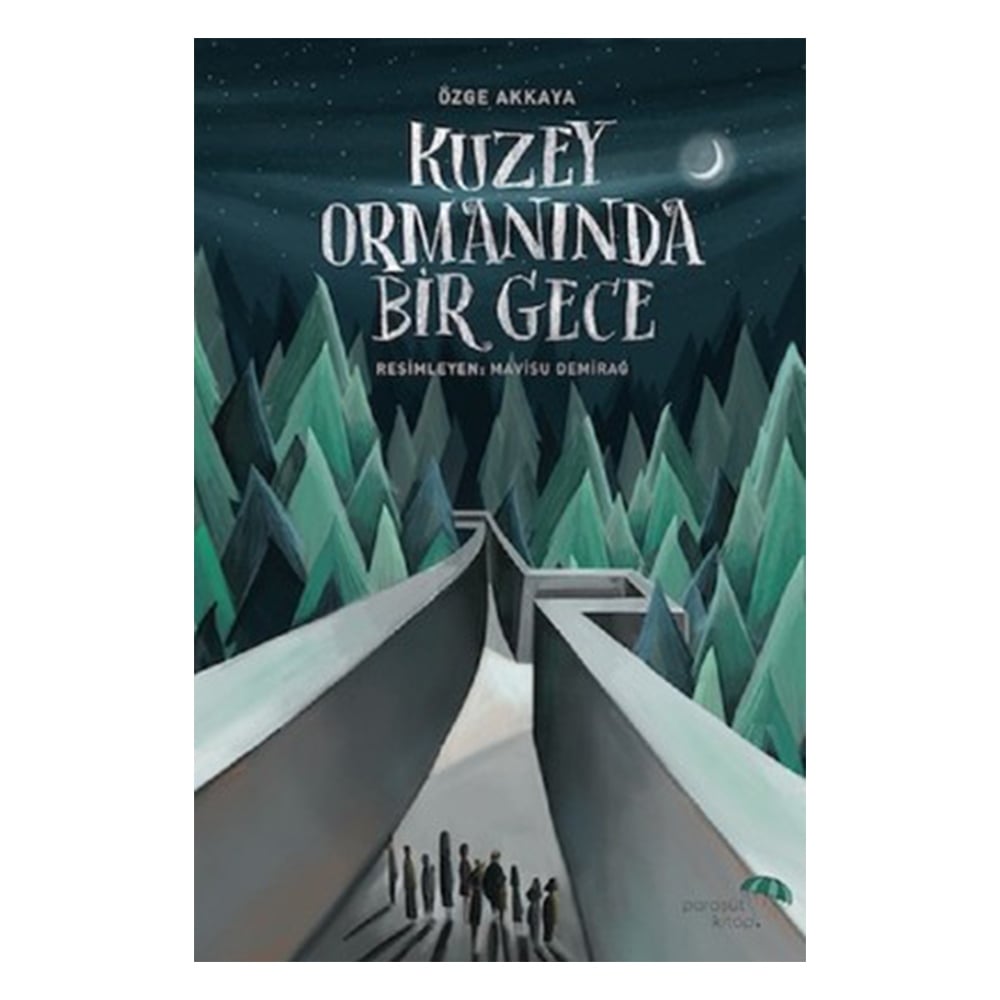KUZEY ORMANINDA BİR GECE Çocuk Kitapları Uzmanı - Children's Books Expert