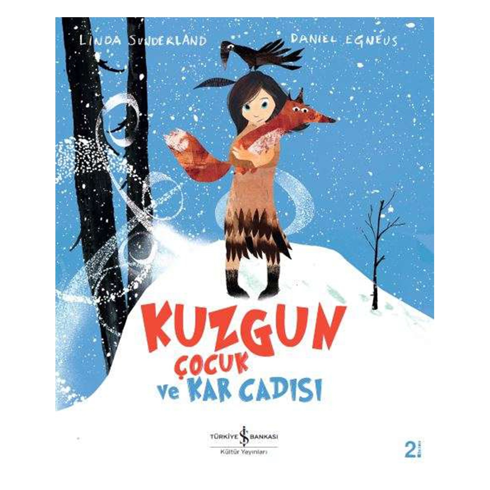 KUZGUN ÇOCUK VE KAR CADISI Çocuk Kitapları Uzmanı - Children's Books Expert