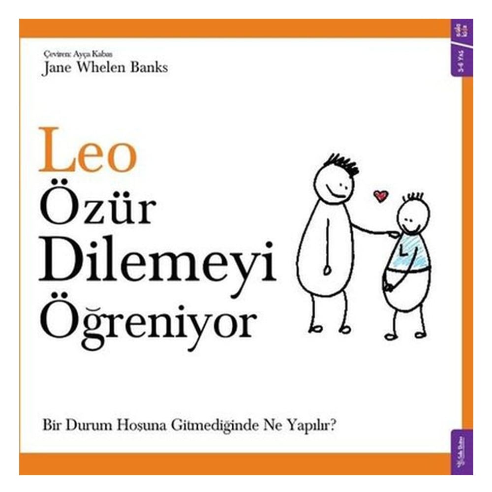 LEO ÖZÜR DİLEMEYİ ÖĞRENİYOR Çocuk Kitapları Uzmanı - Children's Books Expert