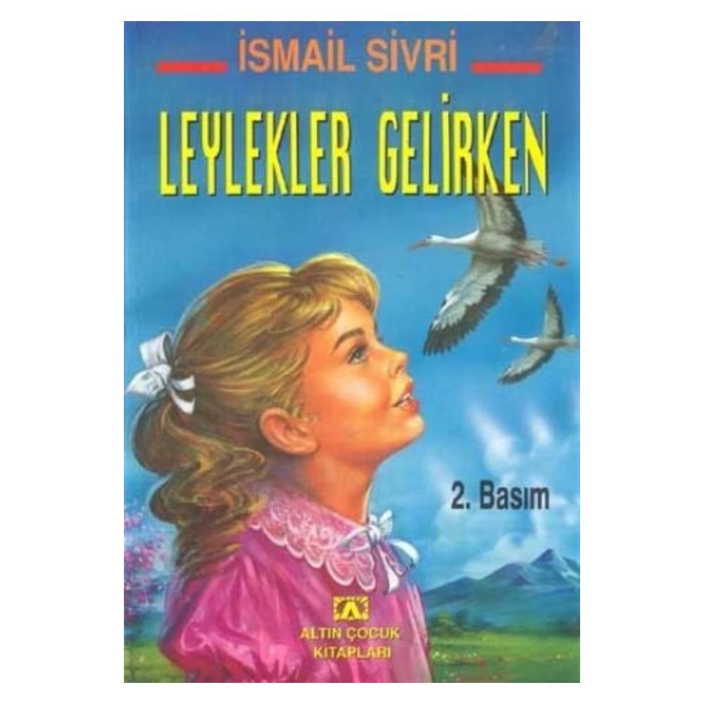 LEYLEKLER GELİRKEN Çocuk Kitapları Uzmanı - Children's Books Expert