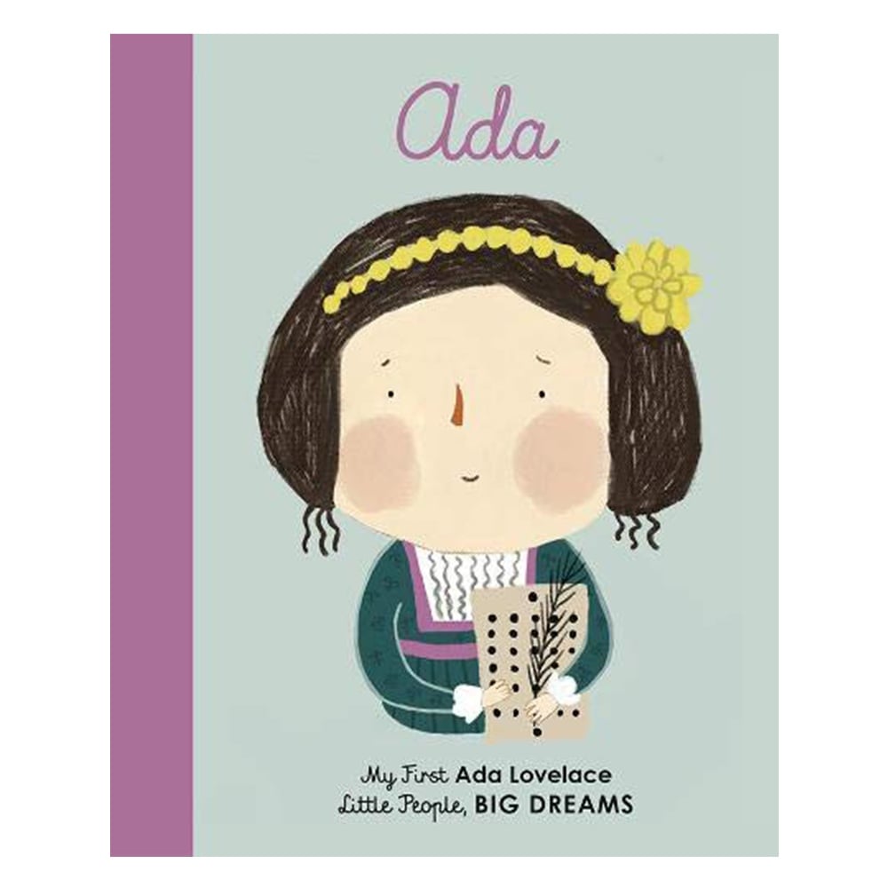 LITTLE PEOPLE, BIG DREAMS - ADA LOVELACE #yenigelenler Çocuk Kitapları Uzmanı - Children's Books Expert
