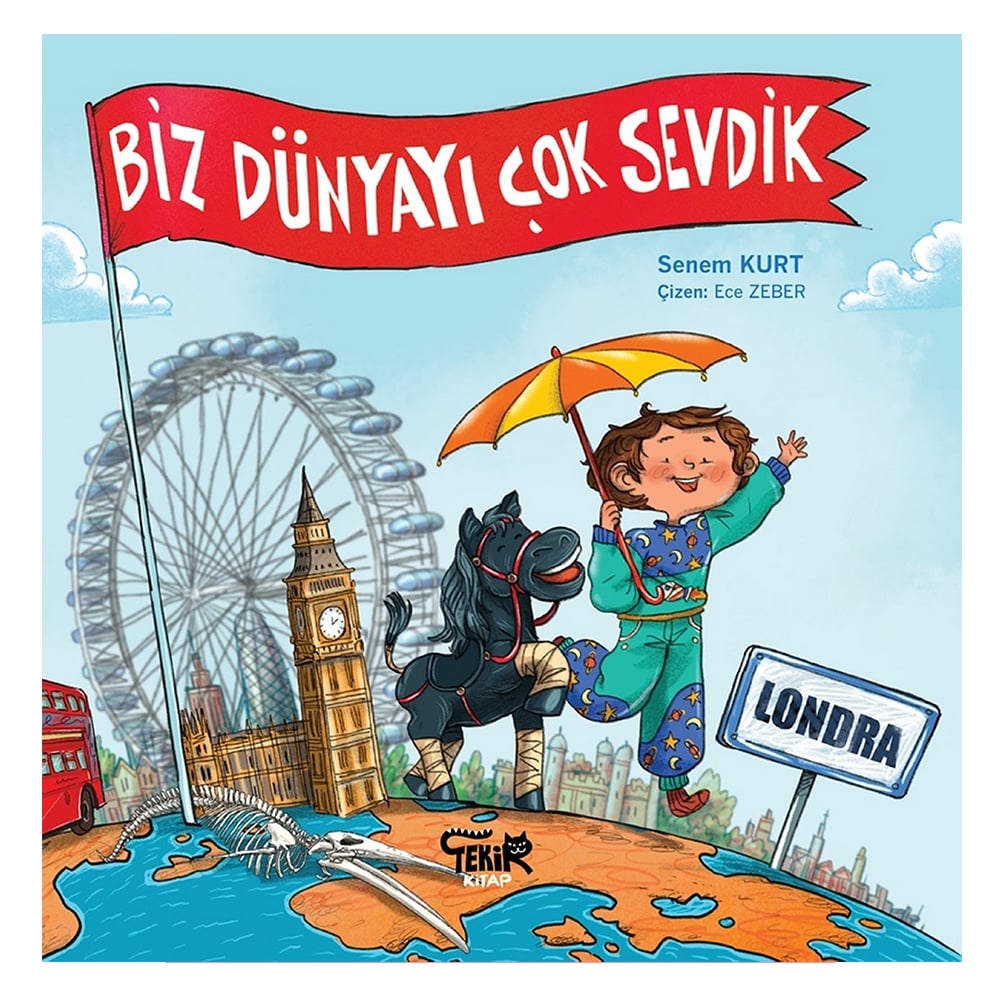 LONDRA - BİZ DÜNYAYI ÇOK SEVDİK Çocuk Kitapları Uzmanı - Children's Books Expert