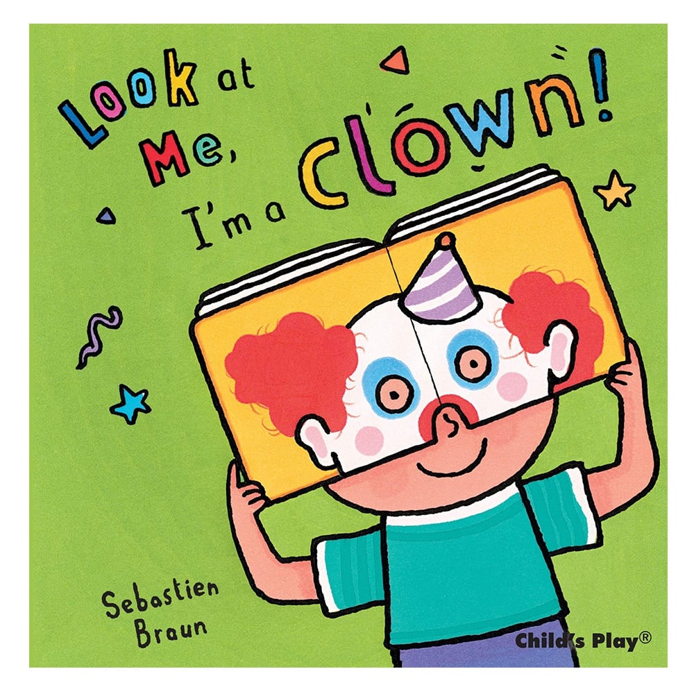 LOOK AT ME: I'M A CLOWN!