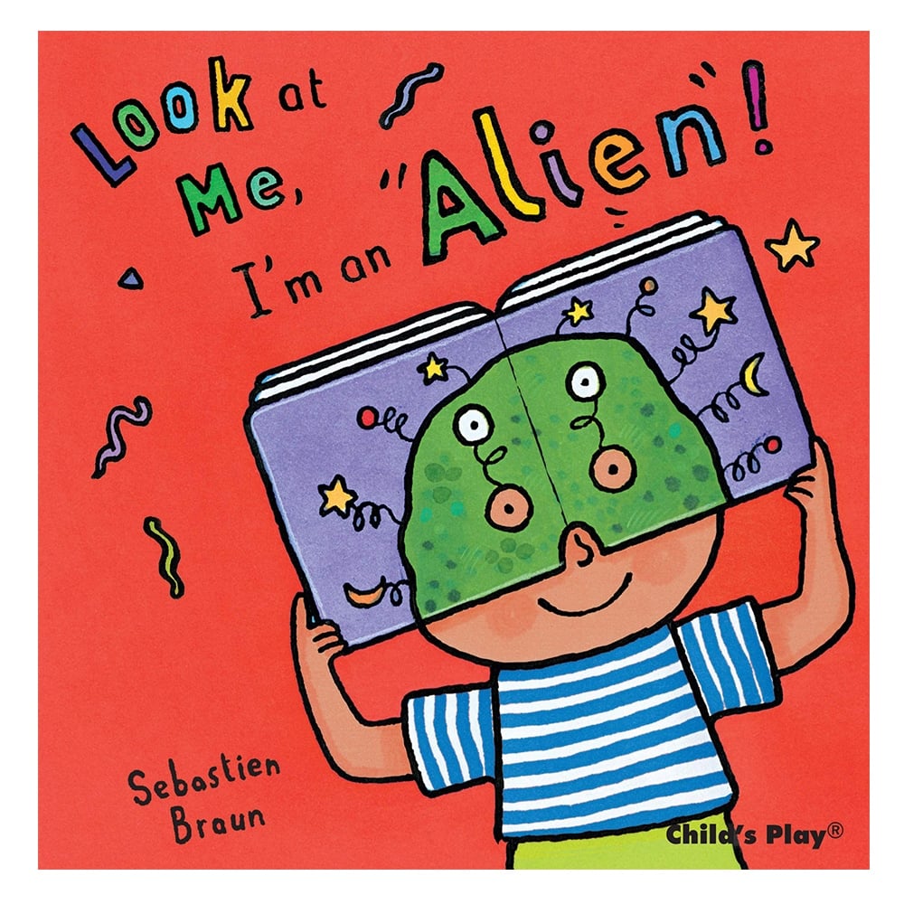 LOOK AT ME: I'M AN ALIEN!