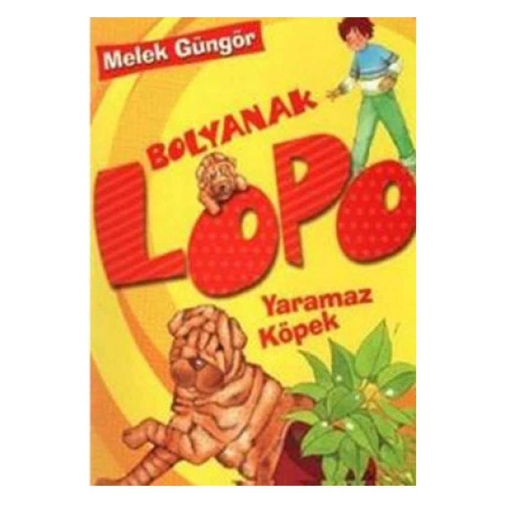 LOPO YARAMAZ KÖPEK Çocuk Kitapları Uzmanı - Children's Books Expert