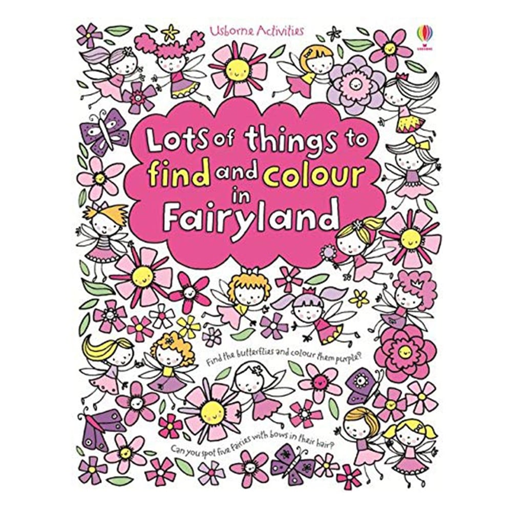 LOTS OF THINGS TO FIND AND COLOUR IN FAIRYLAND Çocuk Kitapları Uzmanı - Children's Books Expert