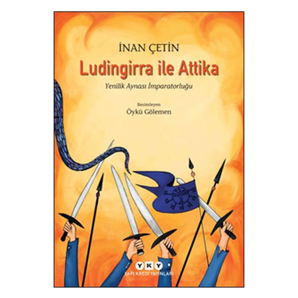 LUDİNGİRRA İLE ATTİKA YENİLİK AYNASI İMPARATORLUĞU Çocuk Kitapları Uzmanı - Children's Books Expert