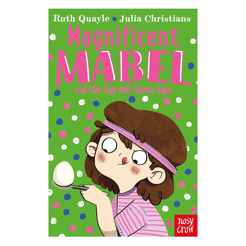 MAGNIFICENT MABEL AND THE EGG AND SPOON RACE Çocuk Kitapları Uzmanı - Children's Books Expert