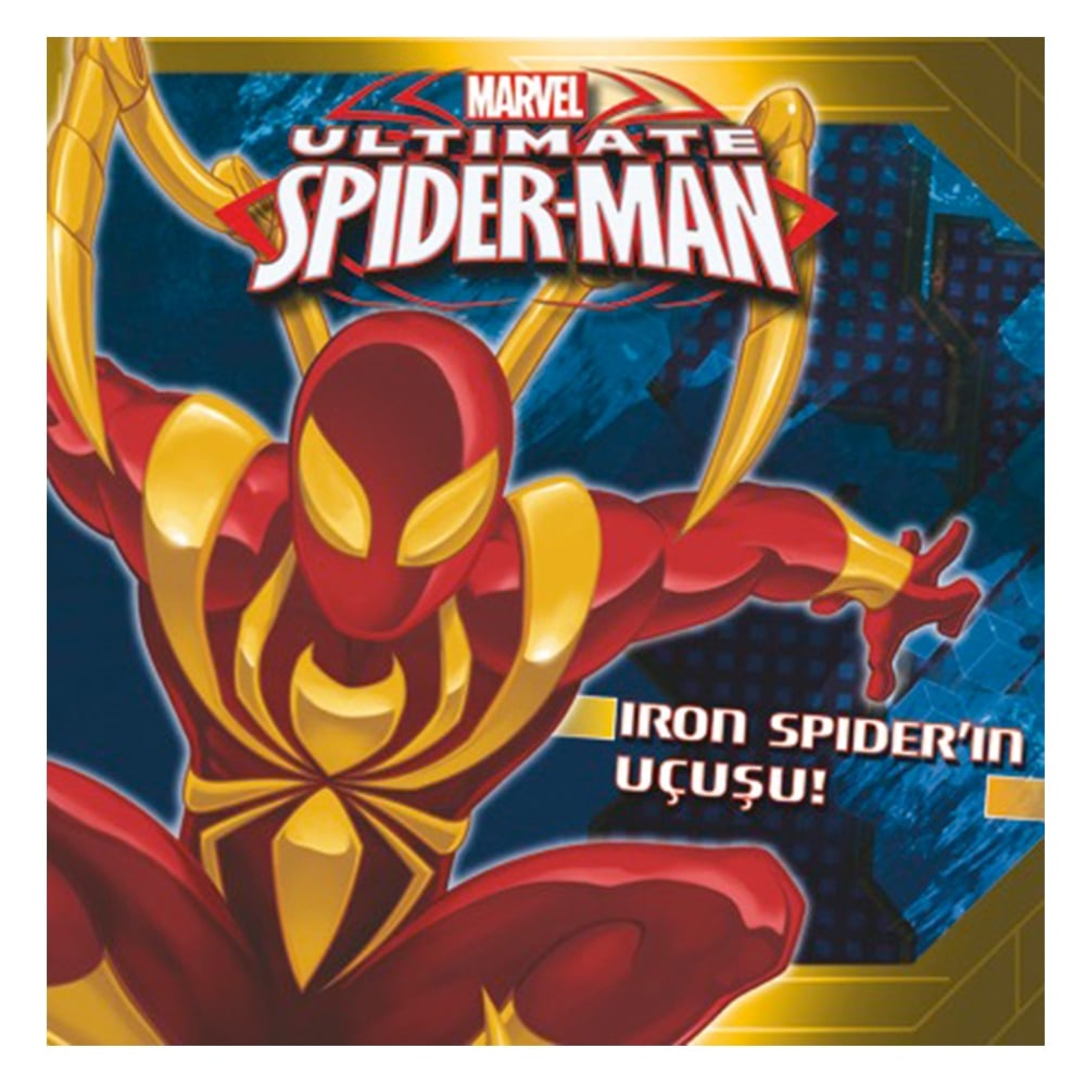 MARVEL ULTIMATE SPIDER-MAN IRON SPIDER'İN UÇUŞU Çocuk Kitapları Uzmanı - Children's Books Expert