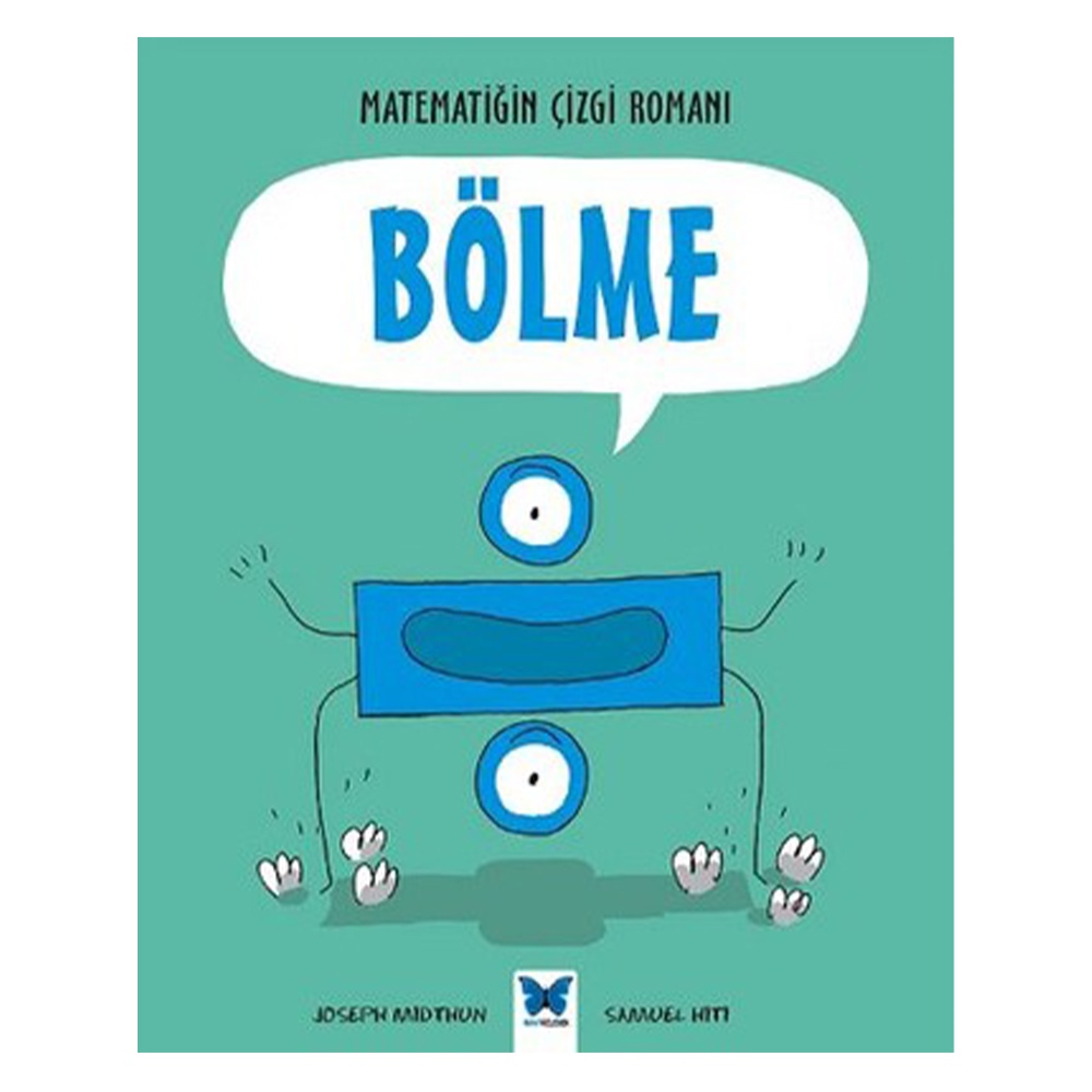 MATEMATİĞİN ÇİZGİ ROMANI - BÖLME Çocuk Kitapları Uzmanı - Children's Books Expert