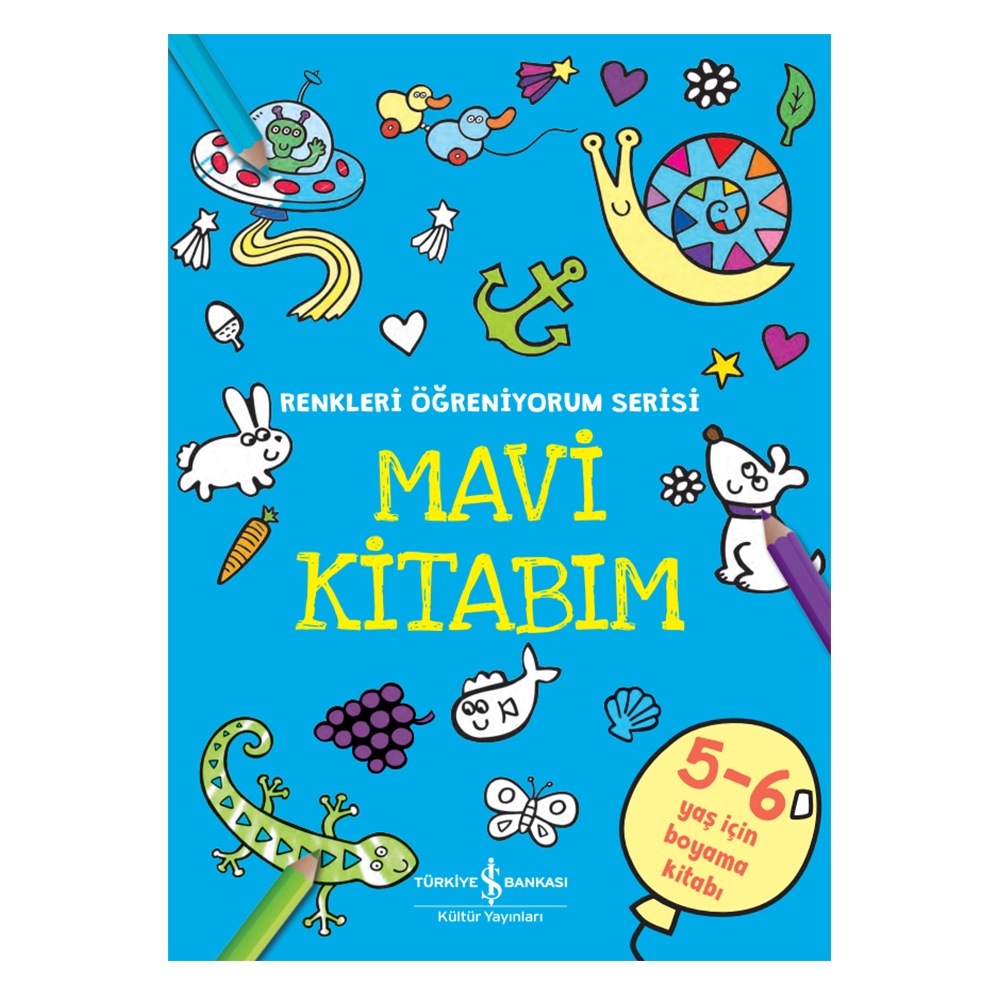 MAVİ KİTABIM - RENKLERİ ÖĞRENİYORUM SERİSİ Çocuk Kitapları Uzmanı - Children's Books Expert