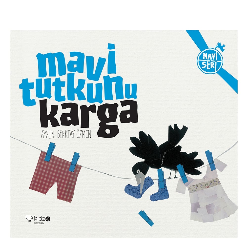MAVİ TUTKUNU KARGA Çocuk Kitapları Uzmanı - Children's Books Expert
