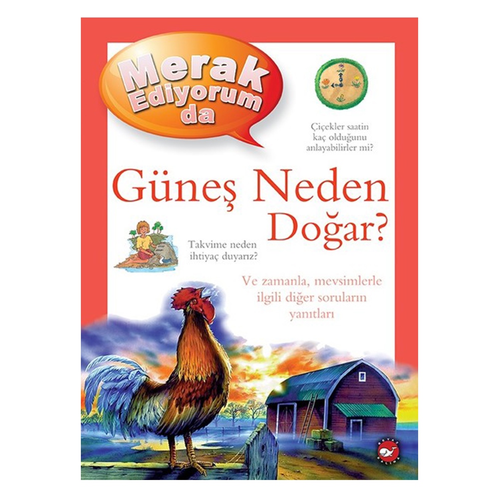 MERAK EDİYORUM DA GÜNEŞ NEDEN DOĞAR? Çocuk Kitapları Uzmanı - Children's Books Expert