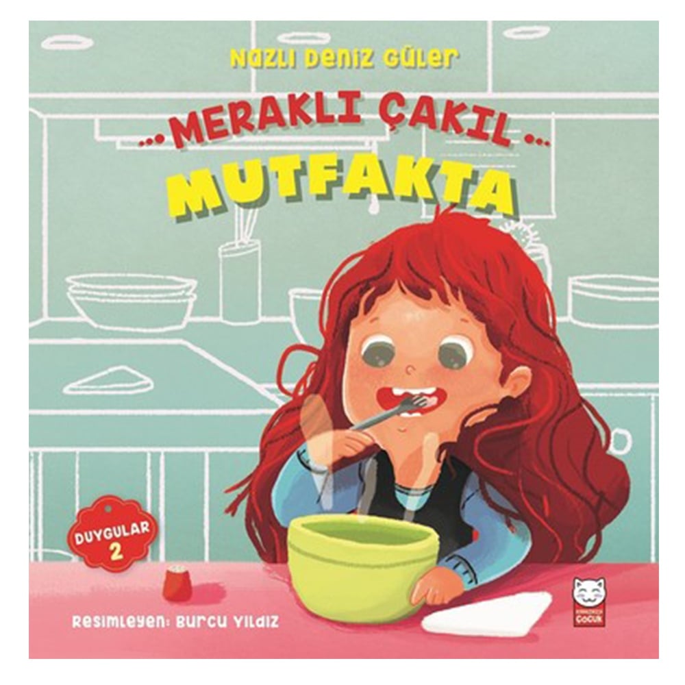MERAKLI ÇAKIL MUTFAKTA Çocuk Kitapları Uzmanı - Children's Books Expert